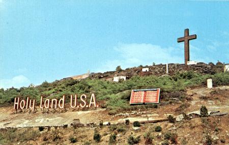 Holy Land USA Holy Land USA, un paraíso olvidado
